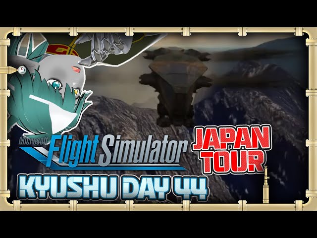 Last Flight of 25 in Japan Flight Tour MSFS 2020 -E44-