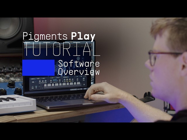 Pigments Play | Overview | ARTURIA