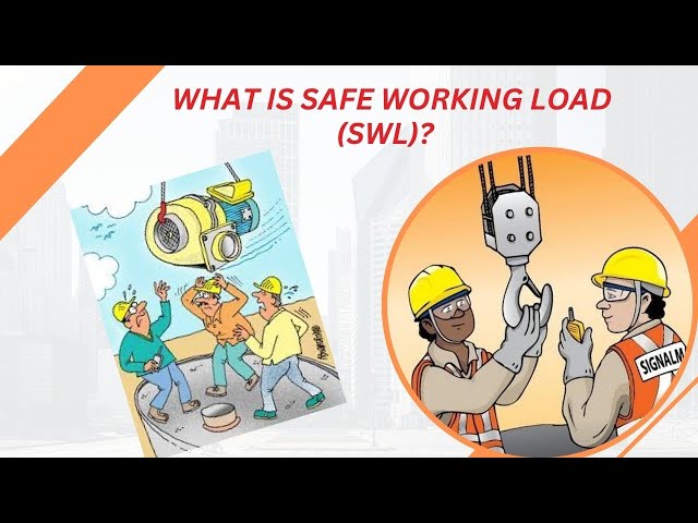 What is Safe Working Load (SWL)?