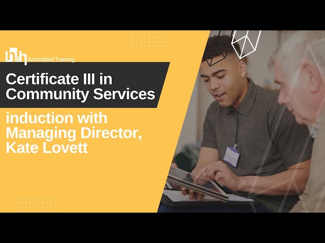 Certificate III In Community Services Induction