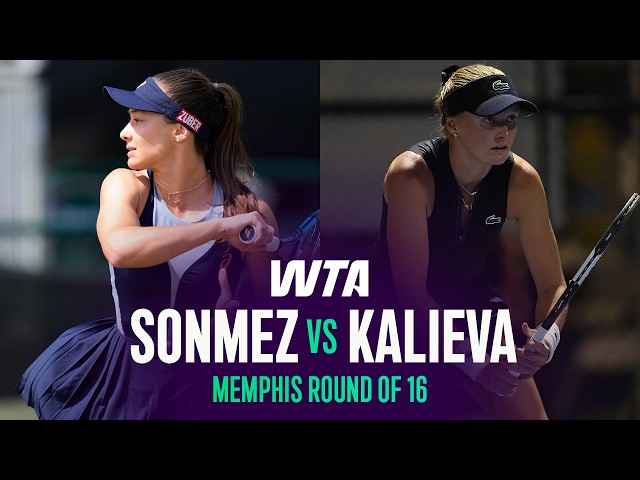 Zeynep Sonmez vs. Elvina Kalieva | 2026 Memphis Round of 16 | WTA Match Highlights