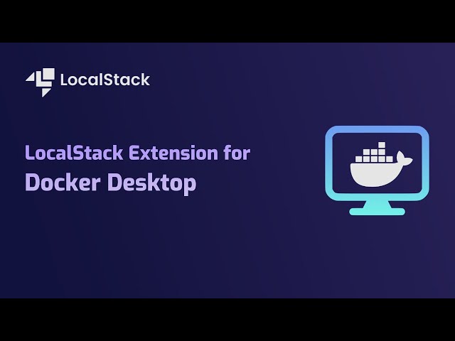 Getting started with LocalStack's Extension for Docker Desktop
