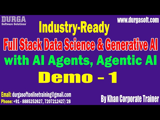 Full Stack Data Science & Generative AI with AI Agents, Agentic AI tutorials || by Khan Trainer