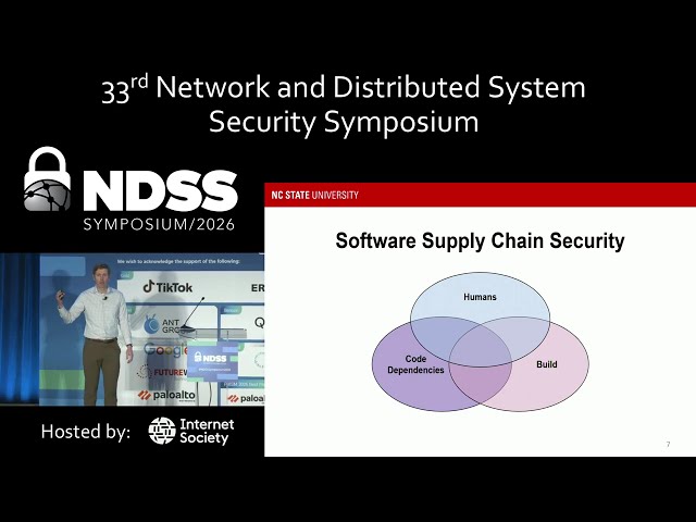 NDSS 2026 - Keynote 2: Securing the Software Supply Chain