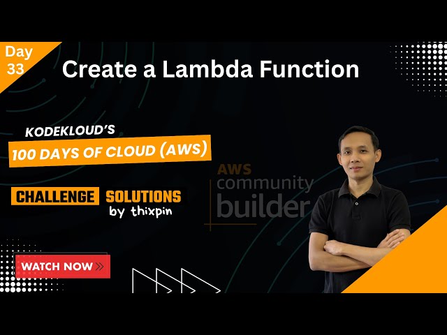 Day 33: Create a Lambda Function | 100 Days of Cloud (AWS)