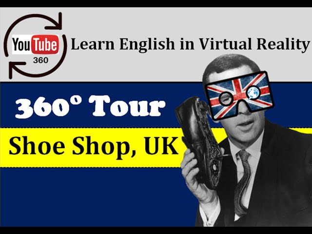 Learn English in Virtual Reality - 360° English Lesson - Shoe Shop | LinguapracticaVR