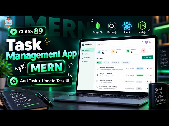 Task Management App with MERN | Add Task + Update Task UI | Class 89