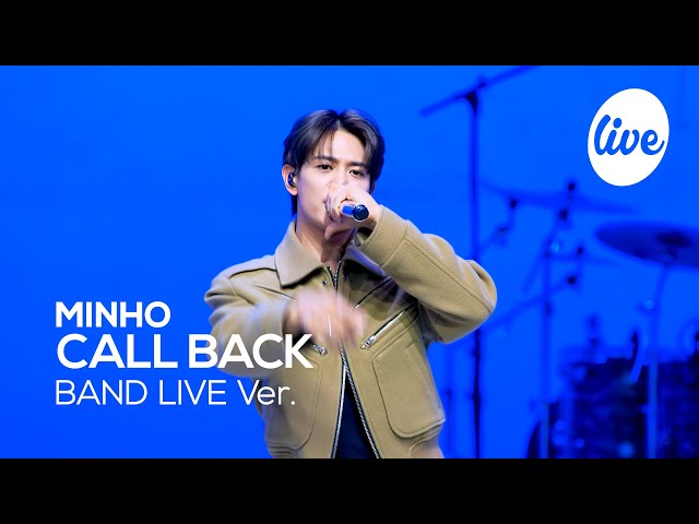 [4K] MINHO - “CALL BACK” Band LIVE Concert [it's Live] K-POP live music show