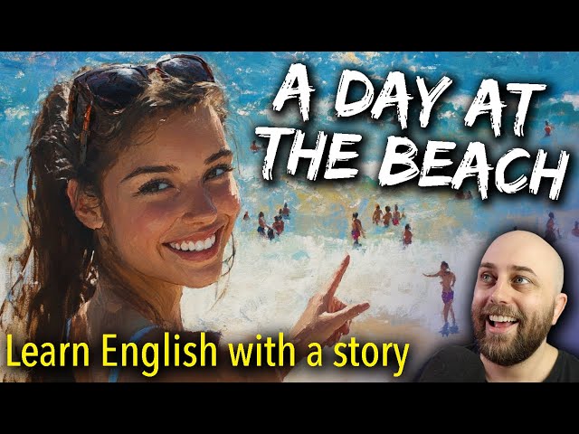 Day at the Beach | Learn Australian English with a Short Story