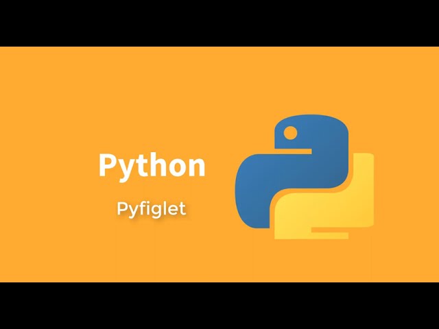 Python Pyfiglet ascii text to art font