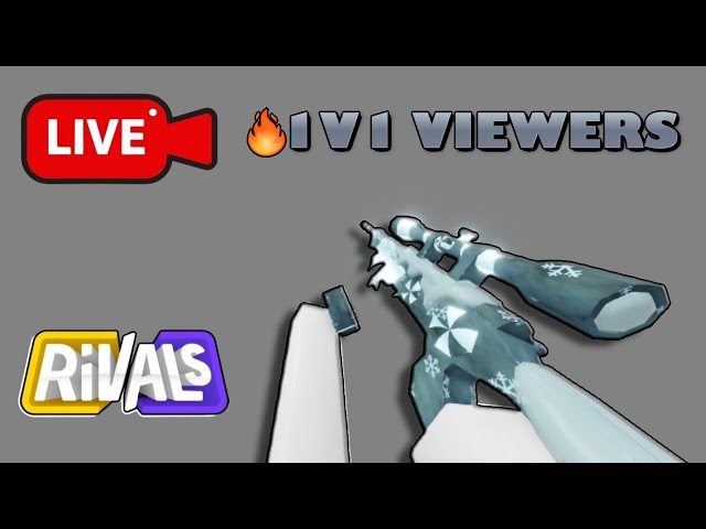 🔴PLAYING WITH VIEWERS! (RIVALS)