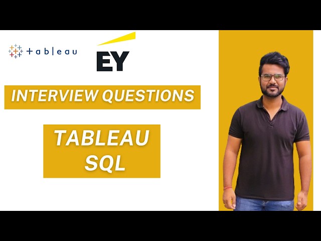 EY Tableau Developer Interview Question | Top Tableau Interview Questions