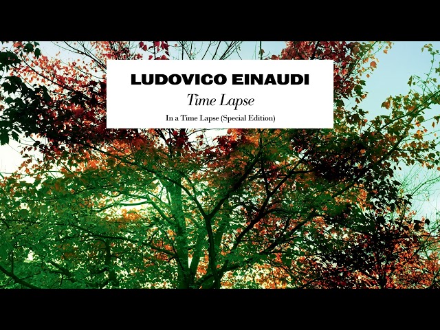 Ludovico Einaudi - Time Lapse (Official Audio)