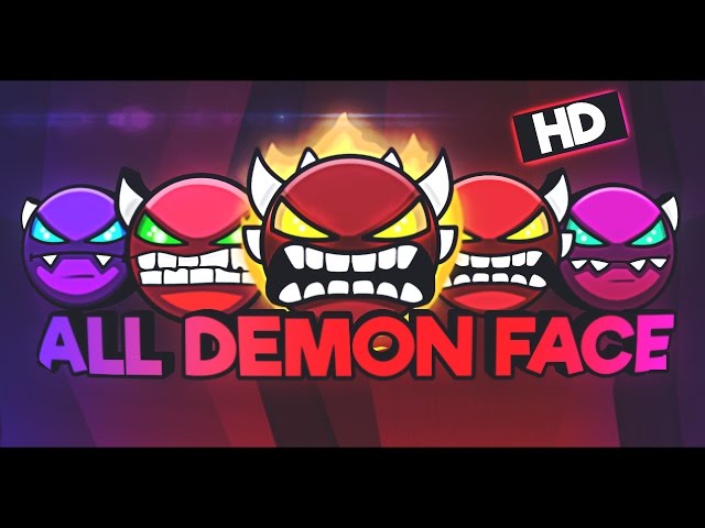 GEOMETRY DASH ALL DEMON FACES BY XIREZ