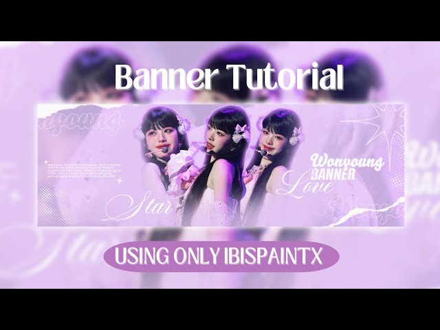 Banner Tutorial: How to Create Stunning Designs Using Only IbisPaintX!