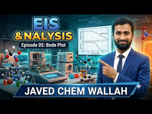 How to Master Bode Plots in EIS Step-by-Step?| EIS Episode-05 || Javed Chem Wallah