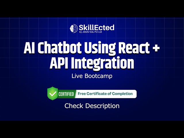💻 AI Chatbot Using React + API Integration – Live Bootcamp