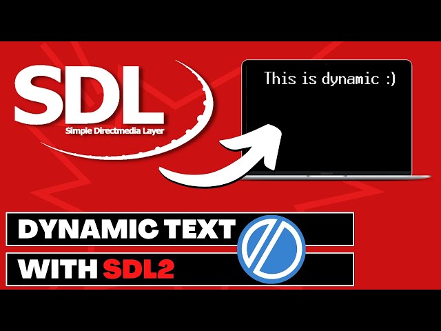 Render Dynamic Text with SDL2 in 7 Minutes