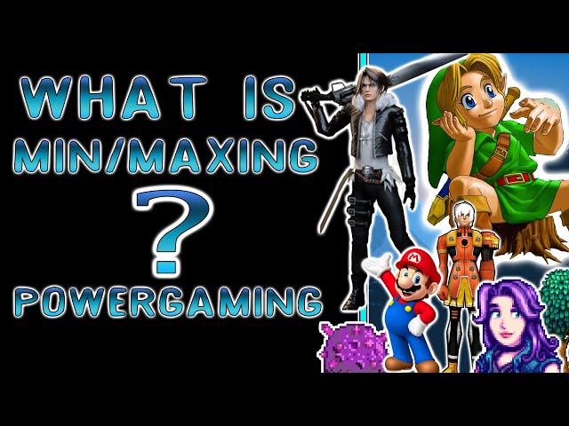 The World of MIN/MAXING - What is it? POWERGAMING