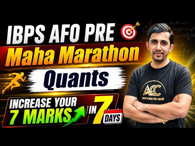 IBPS AFO PRE Quants Maha Marathon | Increase 7 Marks in 7 Days | Complete Revision 2026