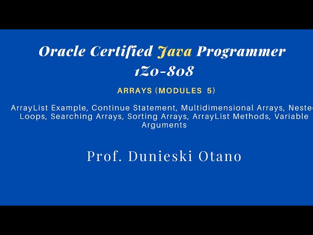 Oracle Certified Java Programmer 1Z0-808: ArrayList Example, Continue Statement, etc