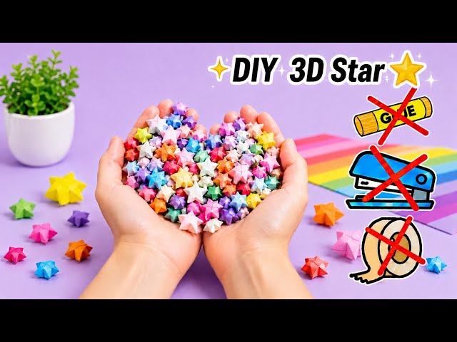 DIY Kawaii 3D Stars ⭐ | No Glue No Tape | Paper Craft Ideas | Easy Paper Folding Craft #diy #craft