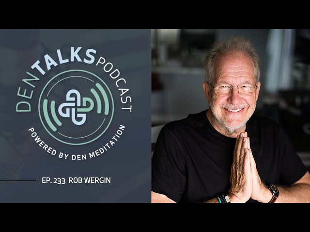 233. Rob Wergin - Becoming An Instrument Of Divine Healing