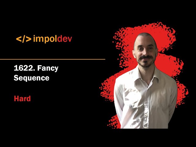 Fancy Sequence | LeetCode 1622 - Python