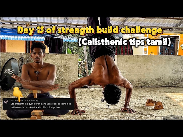 Day 15 Strength Build Challenge 💪 | Calisthenics Tips in Tamil | No Gym Needed