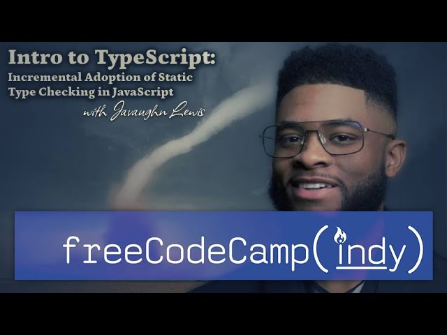 "Incremental type adoption in JavaScript" - Javaughn Lewis - freeCodeCamp Indy