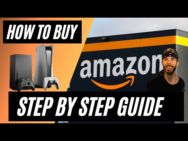 How To Buy a PS5 or Xbox from Amazon - Online Buying Guide and Tips