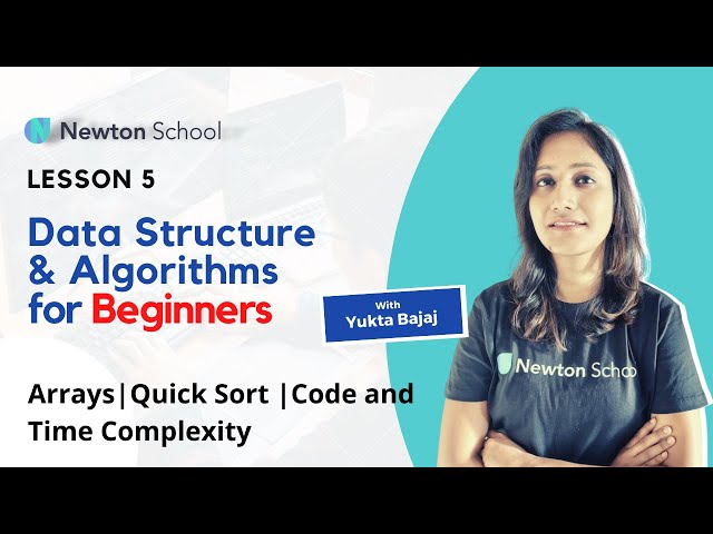 Lecture 5 - Arrays || Quick Sort explanation with code and time complexity || DSA for Beginners