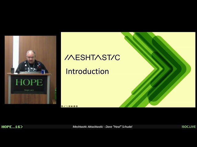 HOPE_16 (2025): Meshtastic Attacktastic