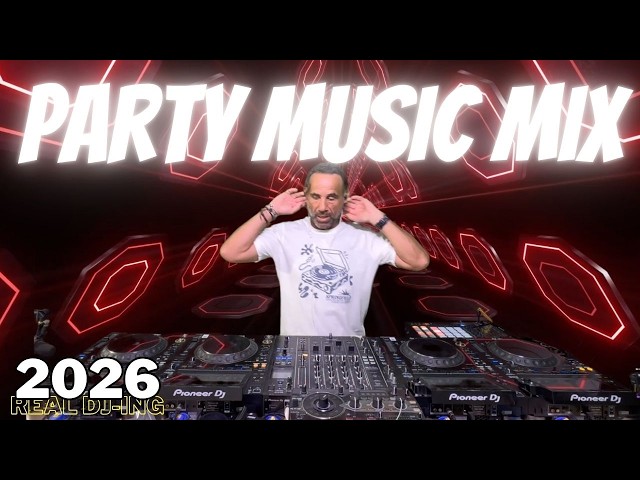 DJ LIVE MIX 2026 | Mashups & Remixes of Popular Songs | DJ Remix Party Club Music Disco Dance.🎉🎉🎉