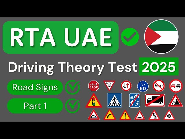 UAE Driving Theory Test 2025 [Road Signs] Part - 1 Questions and Answers
