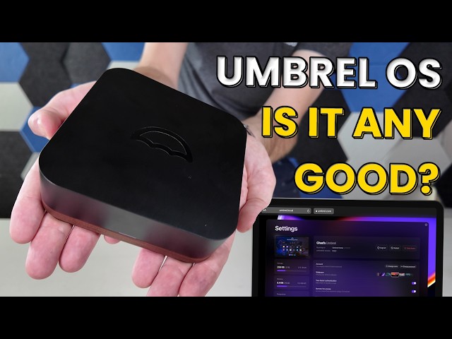 Umbrel Pro and Umbrel OS - MASSIVE Review