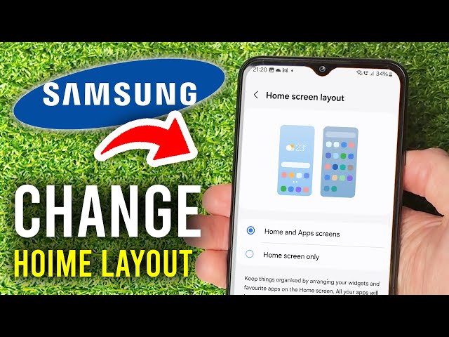 How To Change Home Screen Layout On Samsung - Full Guide