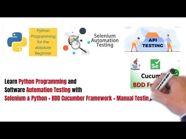 Learn Python Programming with Automation Testing Selenium, API Testing, BDD Cucumber and Manual Test