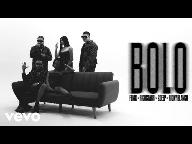 FENIX x RICKSTARR x 2DEEP x Ricky Blanco - BOLO (Video Oficial)