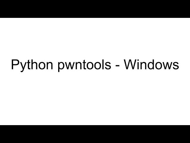 Pwntools installation - Windows