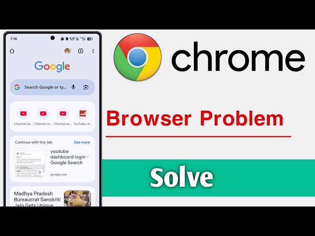 Chrome Browser Problem Solve