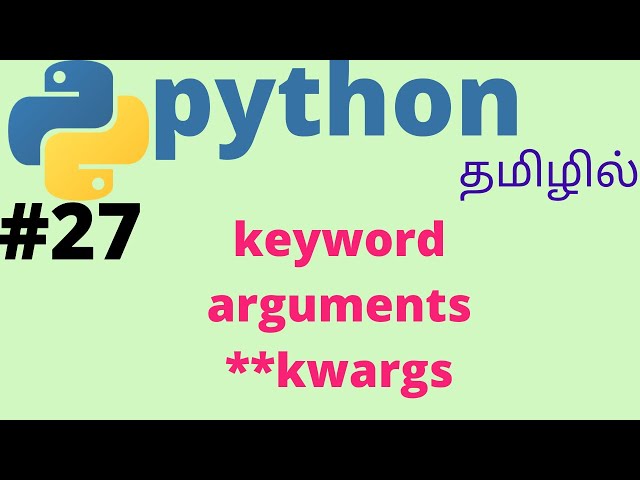 Python **kwargs keyword arguments | Tamil