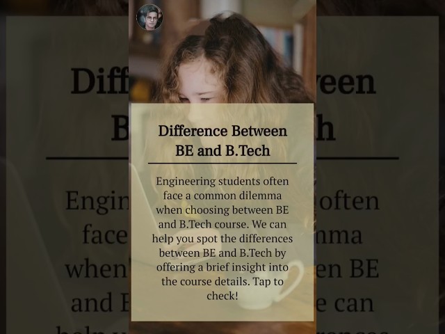 Difference between B.E. and B.Tech