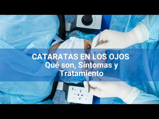 CATARATAS cuáles son sus SÍNTOMAS y TRATAMIENTO I IMQ