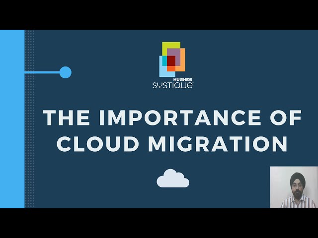 The Importance of Cloud Migration