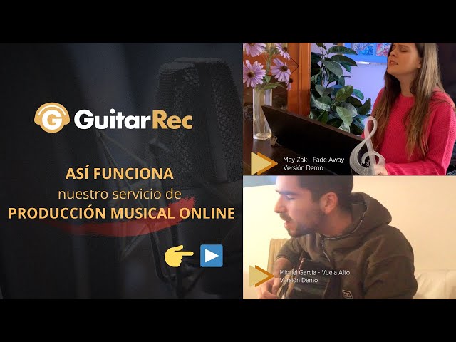 Así funciona nuestro servicio de Producción Musical Online para compositorxs (GuitarRec.com)