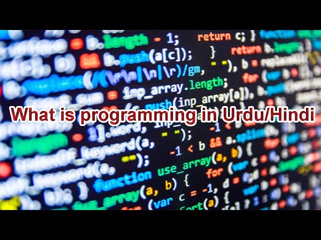 What is Programming in Hindi/Urdu | 2018