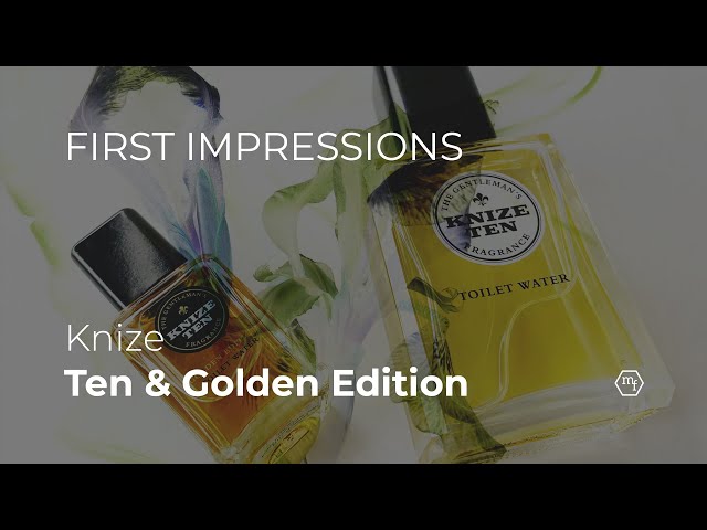 Knize Ten & Knize Ten Golden Edition | First Impressions | Memory Flo