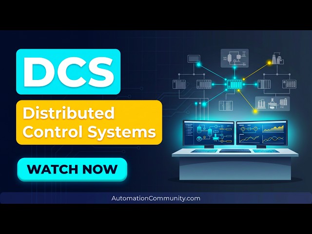 Distributed Control Systems (DCS) | Industrial Automation Basics