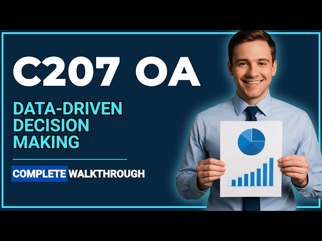 WGU C207 OA – 100% Pass Guide for Data-Driven Decision Making